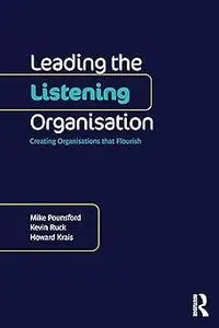 Leading the Listening Organisation