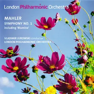 Mahler, G: Symphony No 1 in D  (including Blumine) – London Philharmonic; Vladimir Jurowski