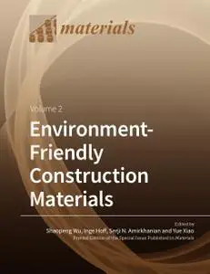 Environment-Friendly Construction Materials: Volume 2