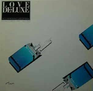 Love De-Luxe - Here Comes That Sound