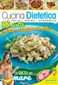 Cucina Dietetica - Agosto-Settembre 2018