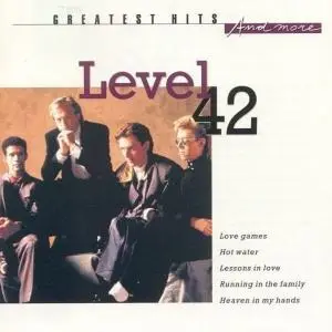 Level 42 - Greatest Hits And More (1998)