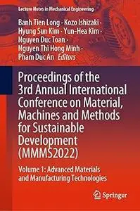 Proceedings of the 3rd Annual International Conference on Material, Machines and Methods for Sustainable Development