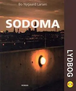 «Sodoma» by Bo Nygaard Larsen