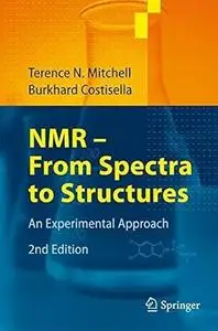 NMR - From Spectra to Structures: An Experimental Approach (Repost)