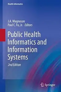 Public Health Informatics and Information Systems (Repost)