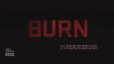 CBC The Passionate Eye - BURN: Detroit Fire (2012)