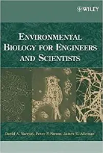 Environmental Biology for Engineers and Scientists