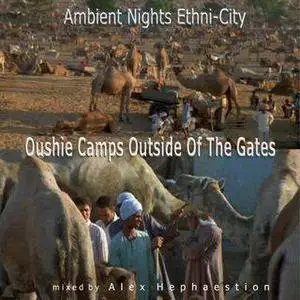 Hephaestion's Ambient Nights - Ethni City - Oushie Camps Outside of the Gates (2004)