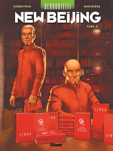 Uchronie(s) - New Beijing - Tome 3