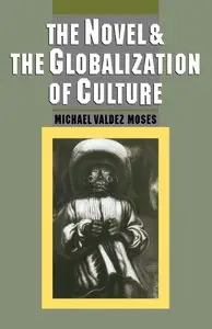 The Novel and the Globalization of Culture (Repost)