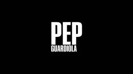 BBC - Pep Guardiola: Chasing Perfection (2023)