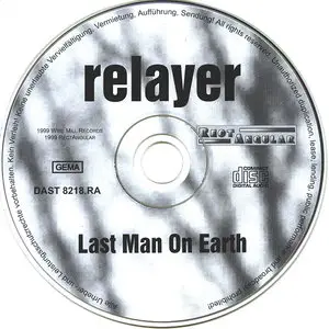 Relayer - Last Man On Earth (1999)