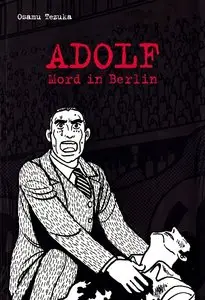 Adolf - Band 1 - Mord in Berlin (Osamu Tezuka)