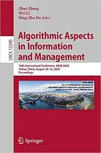 Algorithmic Aspects in Information and Management: 14th International Conference, AAIM 2020, Jinhua, China, August 10–12