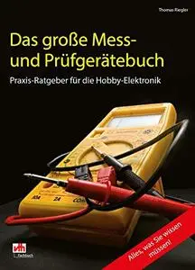 Das große Mess- und Prüfgerätebuch