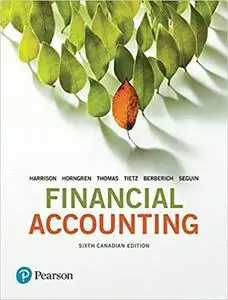 Financial Accounting, Sixth Canadian Edition