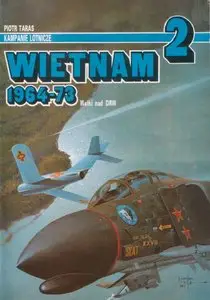 Wietnam: Walki nad DRW 1964-1973 (Kampanie Lotnicze 2)