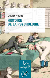 Olivier Houdé, "Histoire de la psychologie"