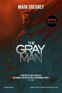 Mark Greaney - The Gray Man