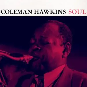 Coleman Hawkins - Soul (1959/2022) [Official Digital Download]