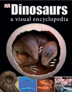 Dinosaurs: A Visual Encyclopedia (Repost)