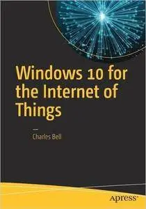 Windows 10 for the Internet of Things