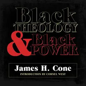 Black Theology and Black Power [Audiobook]