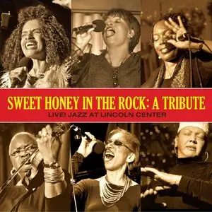 Sweet Honey in the Rock - A Tribute (Live! Jazz at Lincoln Center) (2013)