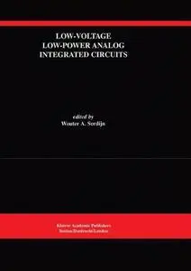 Low-Voltage Low-Power Analog Integrated Circuits: A Special Issue of Analog Integrated Circuits and Signal Processing An Intern