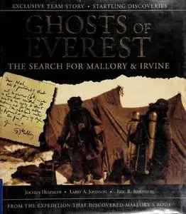 Ghosts of Everest: The Search for Mallory & Irvine