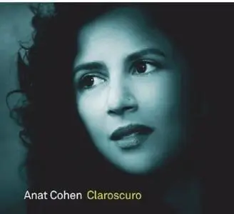 Anat Cohen - Claroscuro (2012)