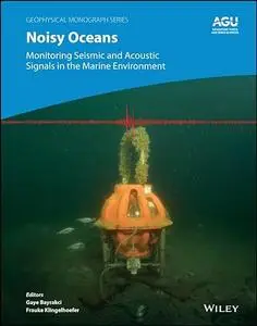 Noisy Oceans: Monitoring Seismic and Acoustic Signals in the Marine Environment