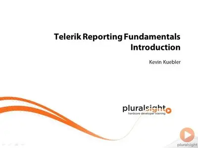 Pluralsight - Telerik Reporting Fundamentals