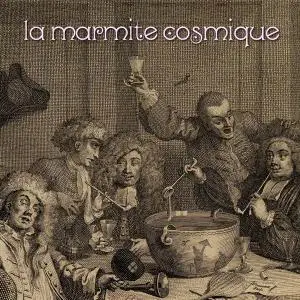 Arnaud Bukwald - La Marmite Cosmique Six (2020)