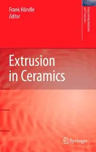 Extrusion in Ceramics (repost)