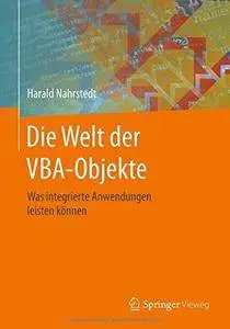 Die Welt der VBA-Objekte: Was integrierte Anwendungen leisten können [Repost]