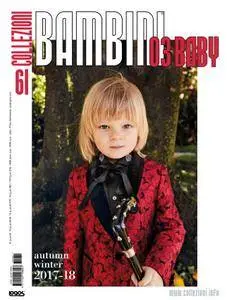 Collezioni Bambini & 03 Baby - giugno 2017