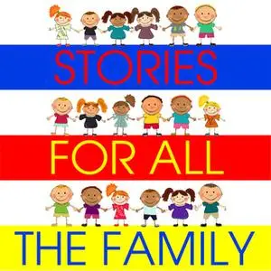 «Stories for All the Family» by Hans Christian Andersen,William Vandyck,Tim Firth,Simon Firth,Kathy James