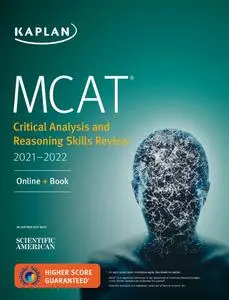 MCAT Critical Analysis and Reasoning Skills Review 2021-2022: Online + Book (Kaplan Test Prep)