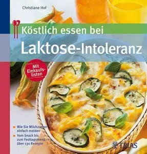 Köstlich essen bei Laktose-Intoleranz (Repost)