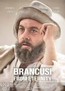 Brancusi from Eternity (2014) Brâncusi din eternitate