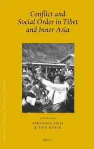 Conflict and Social Order in Tibet and Inner Asia (repost)