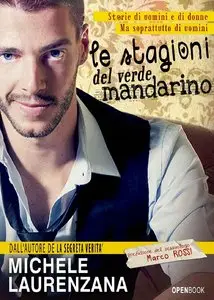 Michele Laurenzana – Le Stagioni del Verde Mandarino