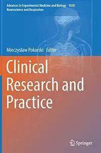 Clinical Research and Practice (Advances in Experimental Medicine and Biology)