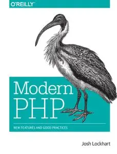 Modern PHP: New Features and Good Practices