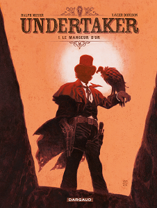 Undertaker - Tome 1 - Le Mangeur D'or