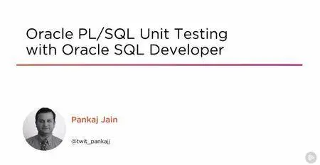 Oracle PL/SQL Unit Testing with Oracle SQL Developer