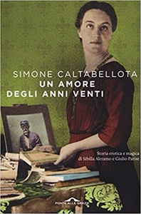 Un amore degli anni Venti - Simone Caltabellota