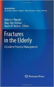 Fractures in the Elderly: A Guide to Practical Management